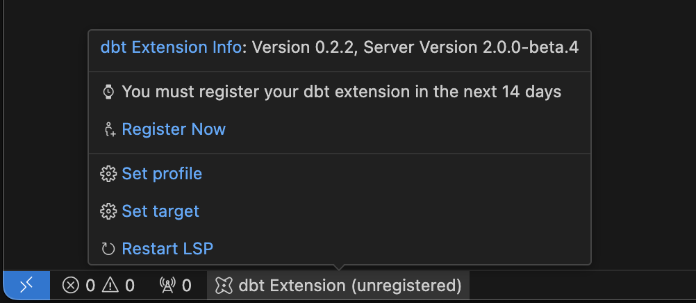 If you see the 'dbt Extension' label, the extension is activated If you see the 'dbt Extension' label, the extension is activated